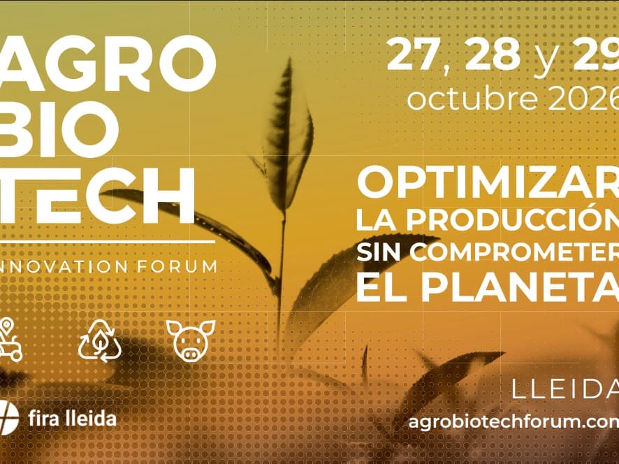 L’Agrobiotech Innovation Forum de Lleida arriba al 95% d’ocupació a menys de tres setmanes de la seva celebració